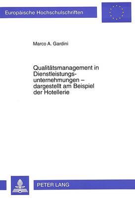 Cover of Qualitaetsmanagement in Dienstleistungsunternehmungen - Dargestellt Am Beispiel Der Hotellerie