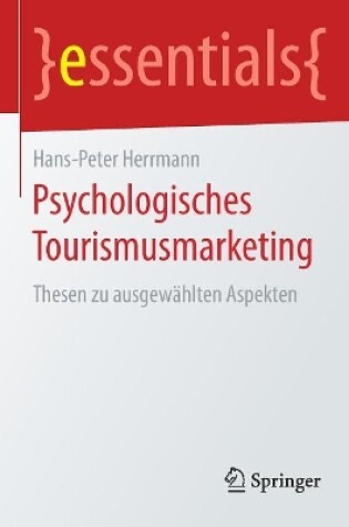 Cover of Psychologisches Tourismusmarketing