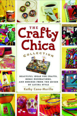 Cover of The Crafty Chica Collection