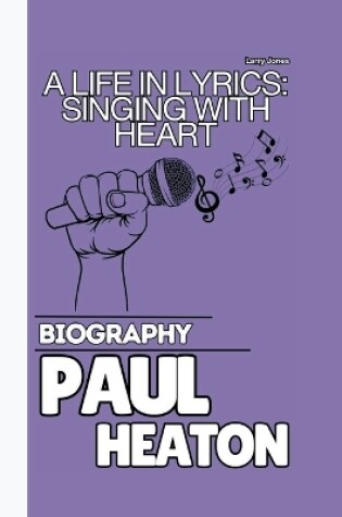 Cover of Paul Heaton Biography