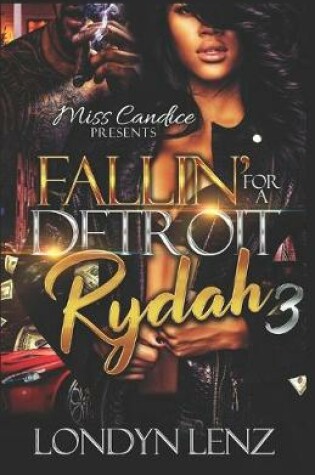Cover of Fallin' For a Detroit Rydah 3