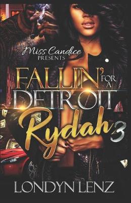 Cover of Fallin' For a Detroit Rydah 3