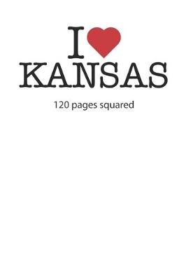 Book cover for I love Kansas