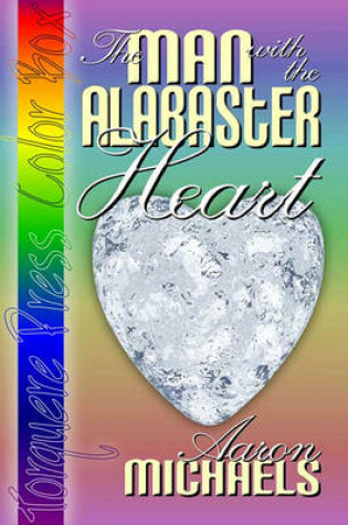 Cover of The Man with the Alabaster Heart