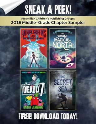 Book cover for MacMillan Children's Publishing Group's 2016 Middle-Grade Chapter Sampler