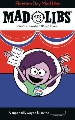 Book cover for Election Day Mad Libs