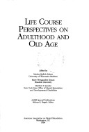 Book cover for Life Course Perspectives on Adulthood and Old Age