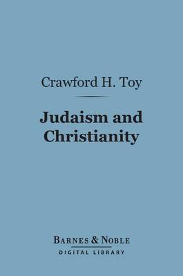 Book cover for Judaism and Christianity (Barnes & Noble Digital Library)