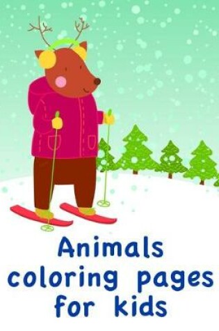 Cover of Animals coloring pages for kids