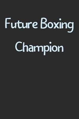 Book cover for Future Boxing Champion