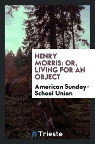 Cover of Henry Morris