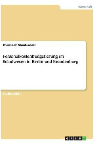 Cover of Personalkostenbudgetierung im Schulwesen in Berlin und Brandenburg
