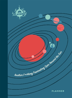 Book cover for IFLScience: Another F*#king Fascinating Spin Around the Sun