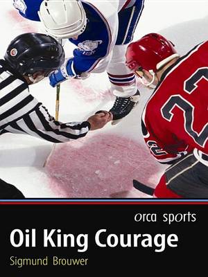 Cover of Oil King Courage