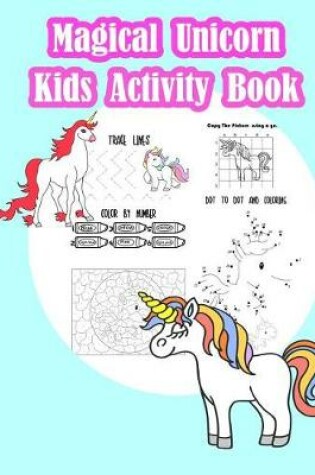 Cover of Magical Unicorn Kids Activity Book