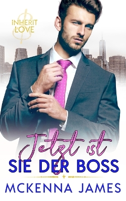 Book cover for Jetzt ist SIE der BOSS