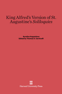 Book cover for King Alfred's Version of St. Augustine's <i>Soliloquies</i>