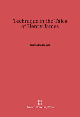Book cover for Technique in the Tales of Henry James