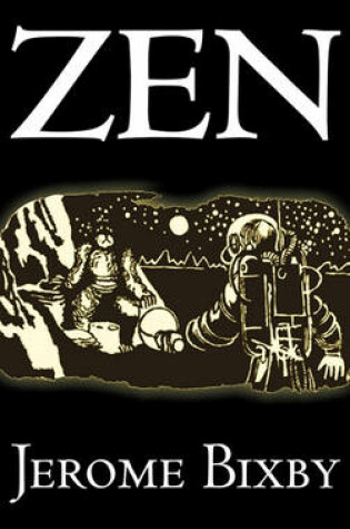 Cover of Zen by Jerome Bixby, Science Fiction, Fantasy
