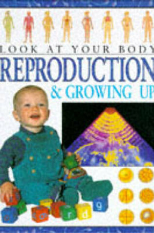 Cover of Reproduction and Growing Up