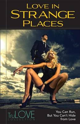 Book cover for Love in Strange Places