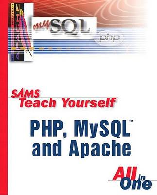 Book cover for Sams Teach Yourself PHP, Mysql and Apache