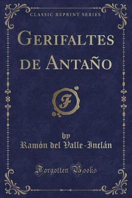 Book cover for Gerifaltes de Antaño (Classic Reprint)