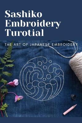 Book cover for Sashiko Embroidery Tutorial