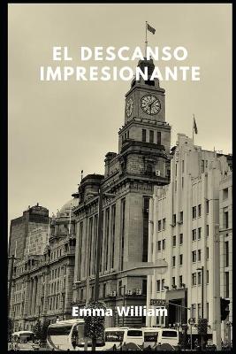 Book cover for El descanso impresionante