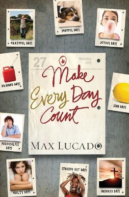 Book cover for Make Every Day Count - Teen Edition