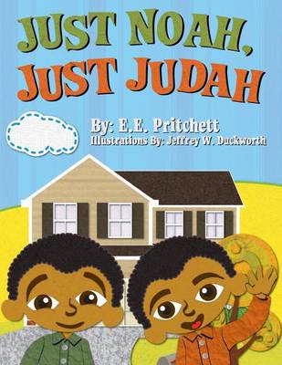 Book cover for Just Noah, Just Judah