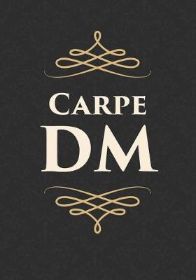 Book cover for Carpe DM