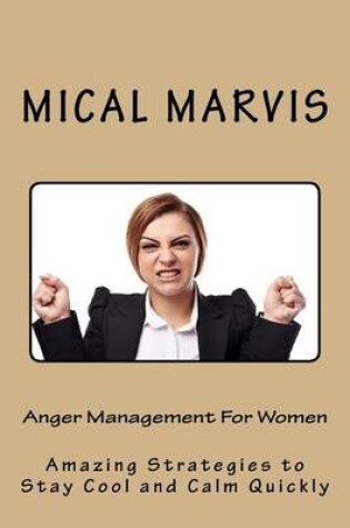 Cover of Anger Management For Women