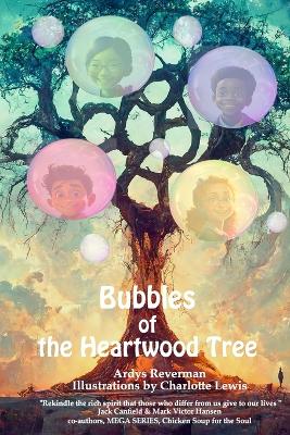 Cover of Bubbles of the Heartwood Tree