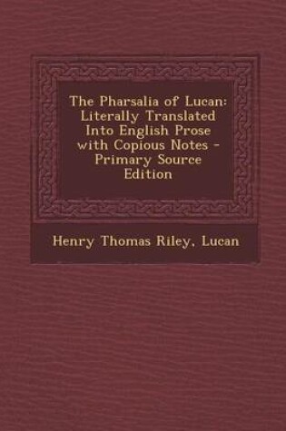 Cover of The Pharsalia of Lucan
