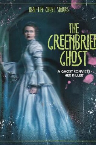 Cover of The Greenbrier Ghost