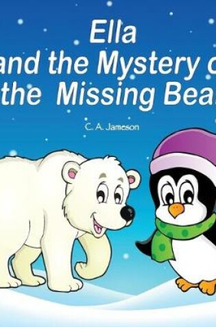 Cover of Ella and the Mystery of the Missing Bear