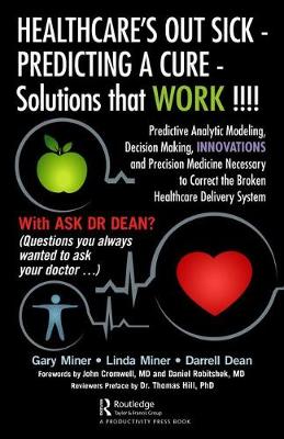 Cover of Healthcare’s Out Sick – Predicting A Cure – Solutions That Work !!!!