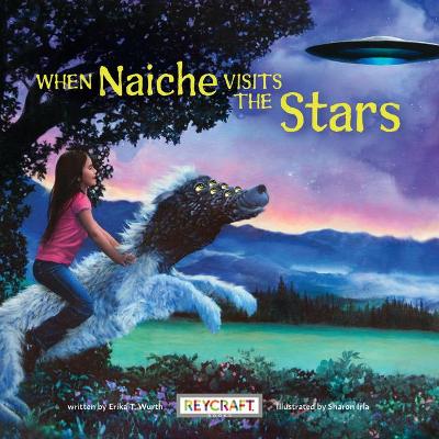 Book cover for When Naiche Visits the Stars