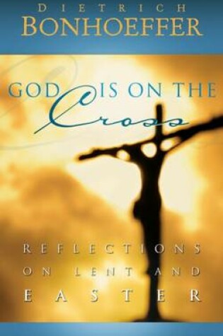 Cover of God is on the Cross