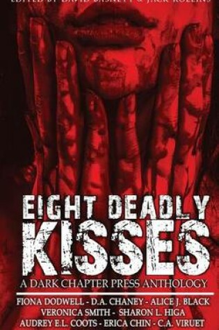 Cover of Eight Deadly Kisses