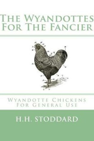 Cover of The Wyandottes for the Fancier