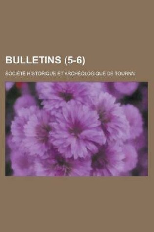 Cover of Bulletins (5-6 )