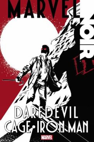 Cover of Marvel Noir: Daredevil/cage/iron Man