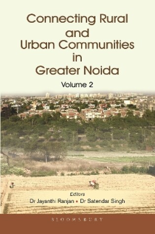Cover of Connecting Rural and Urban Communities in Greater Noida (Vol II)
