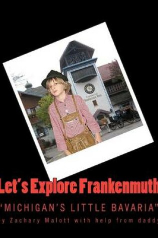 Cover of Let's Explore Frankenmuth