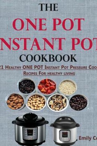 Cover of The One Pot Instant Pot Cookbook