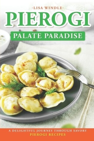 Cover of Pierogi Palate Paradise