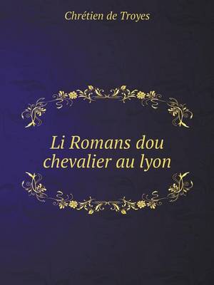 Book cover for Li Romans dou chevalier au lyon