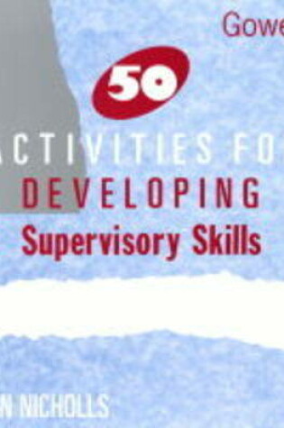 Cover of 50 Acts for Developing Supervisory Skills